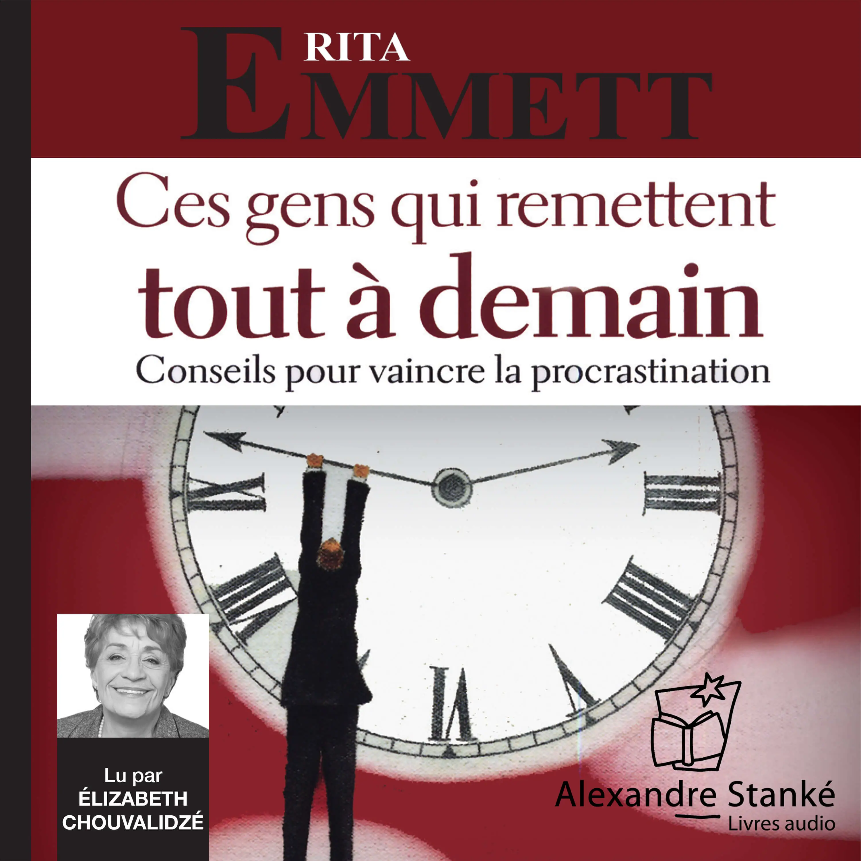 Ces gens qui remettent tout à demain