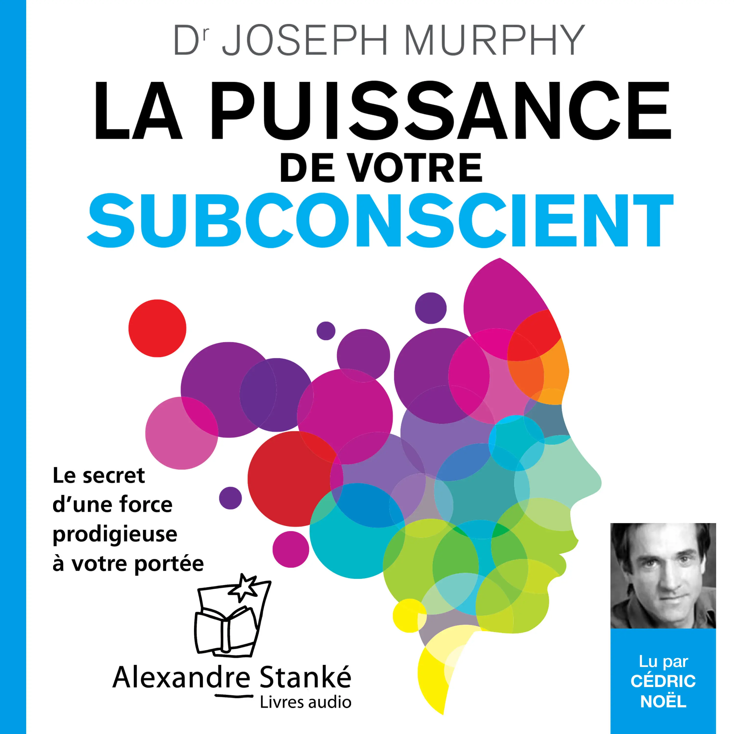 La puissance de votre subconscient