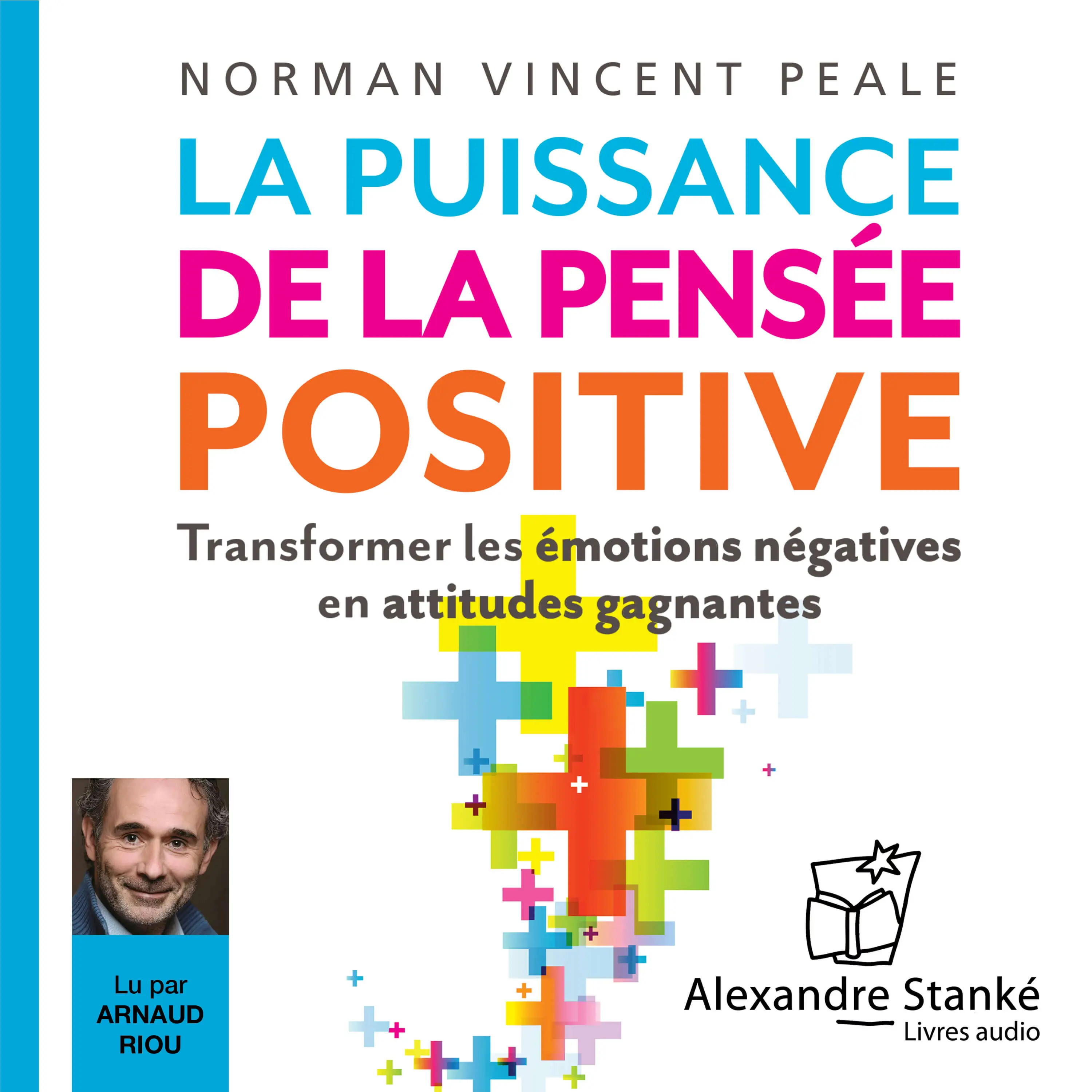 La puissance de la pensée positive