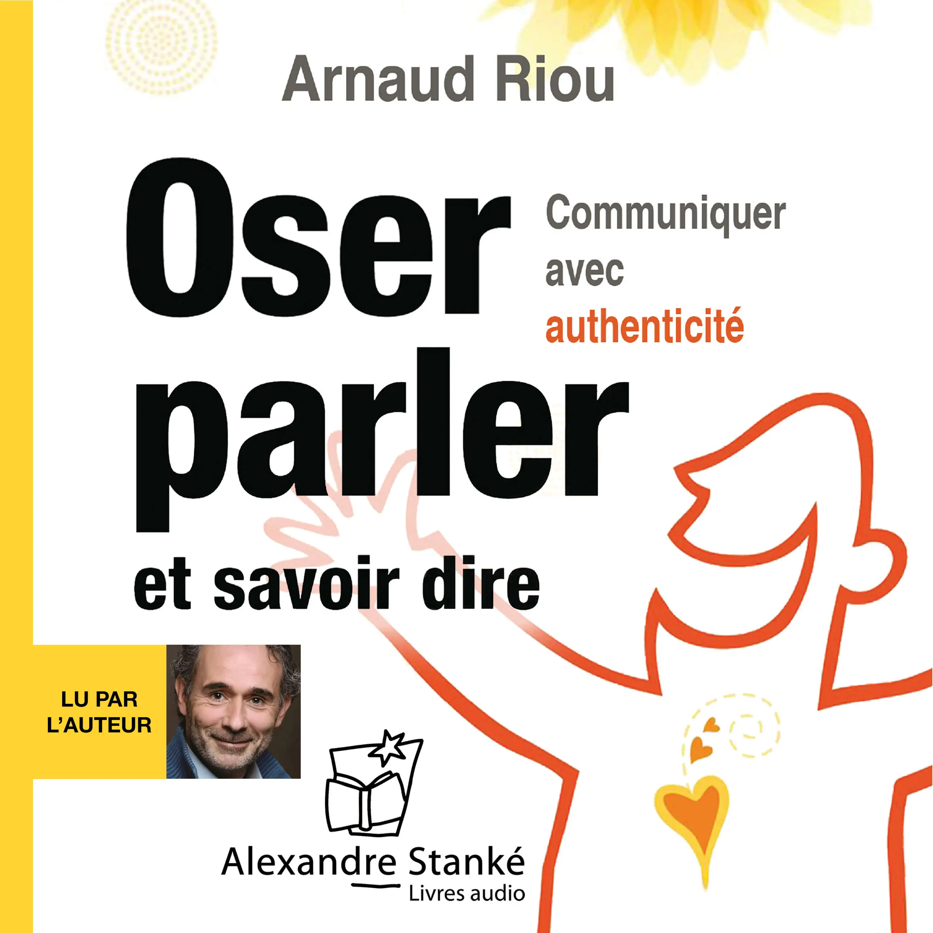 Oser parler et savoir dire